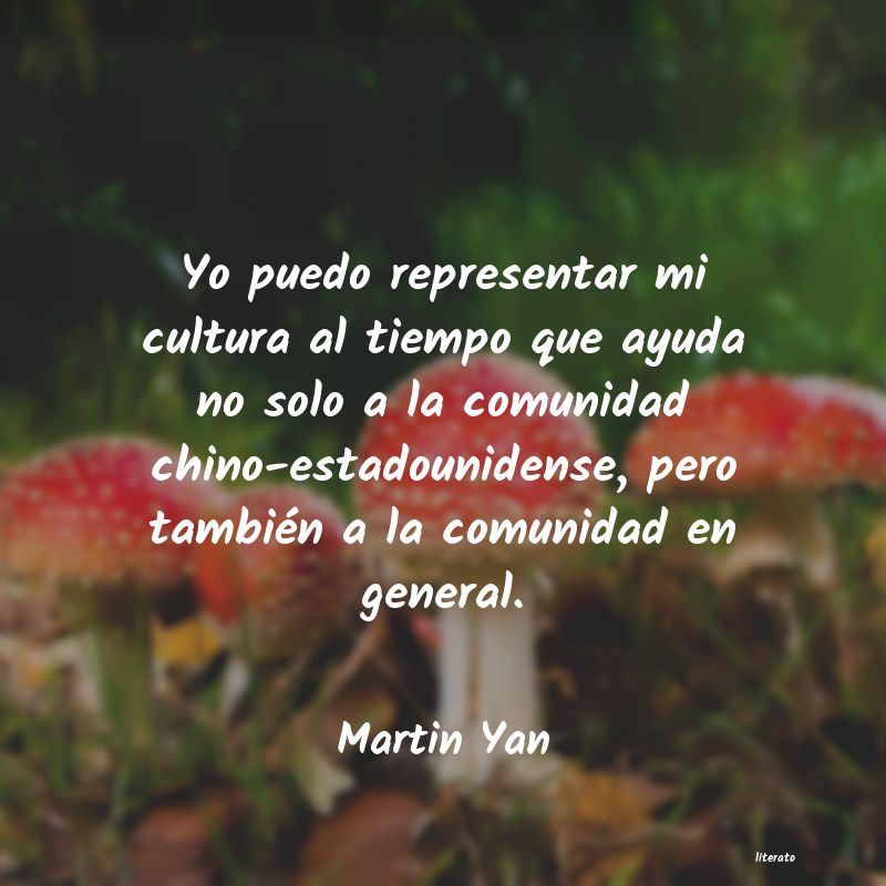 Frases de Martin Yan