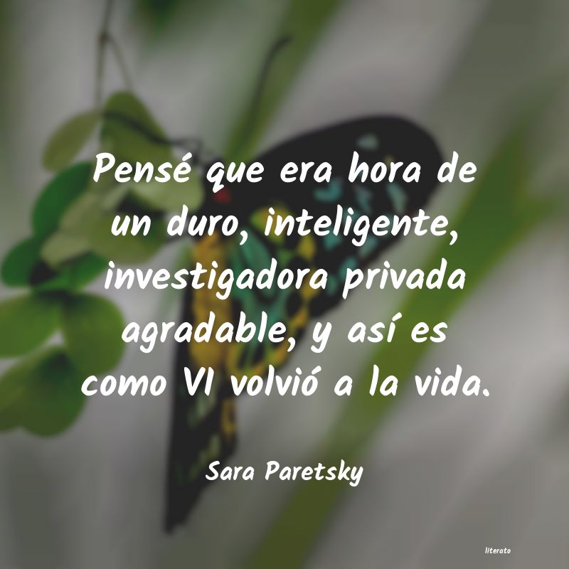 Frases de Sara Paretsky