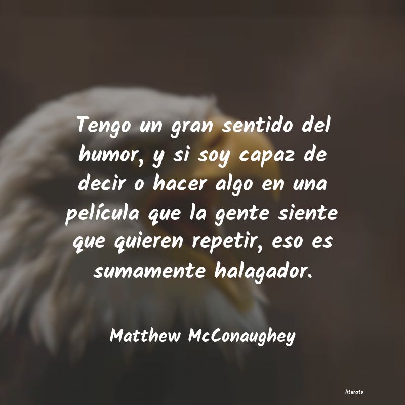 Frases de Matthew McConaughey