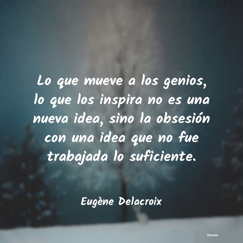 Frases de Eugène Delacroix