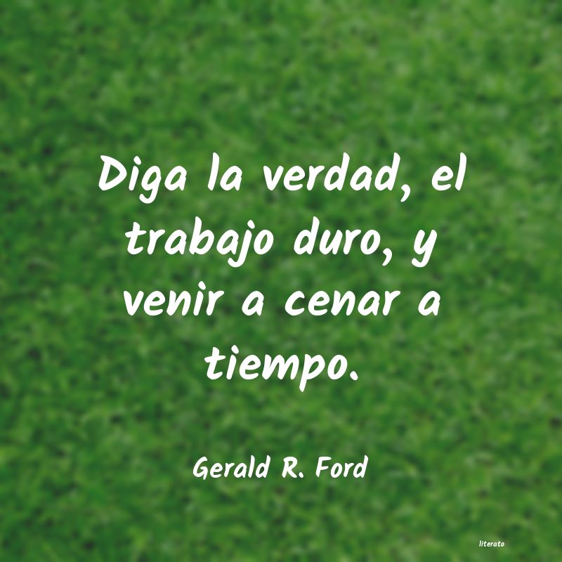 Frases de Gerald R. Ford