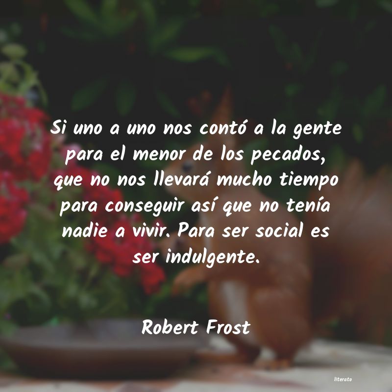 Frases de Robert Frost