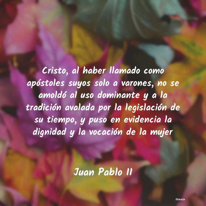 Frases de Juan Pablo II