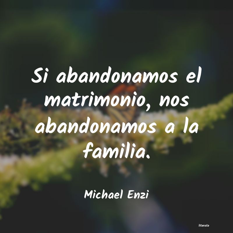 Frases de Michael Enzi