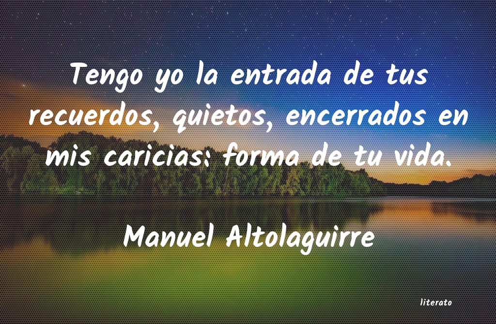 frases de Manuel Altolaguirre