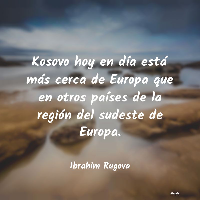 Frases de Ibrahim Rugova