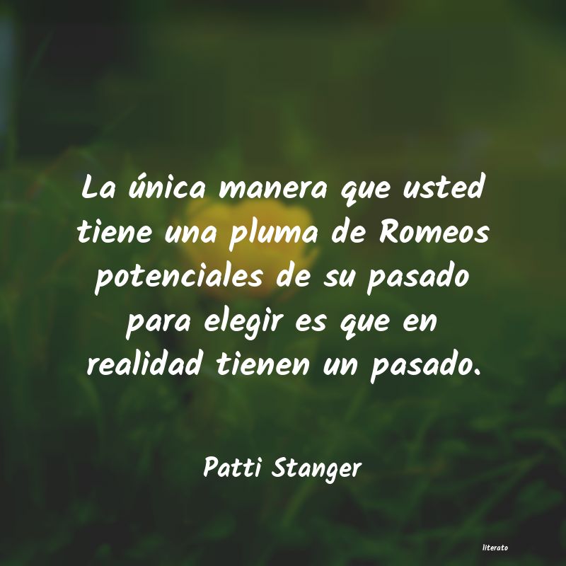 frases de Patti Stanger