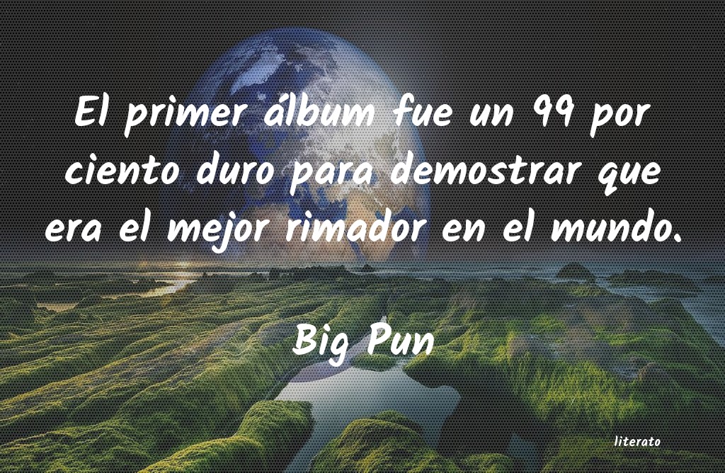 frases de Big Pun