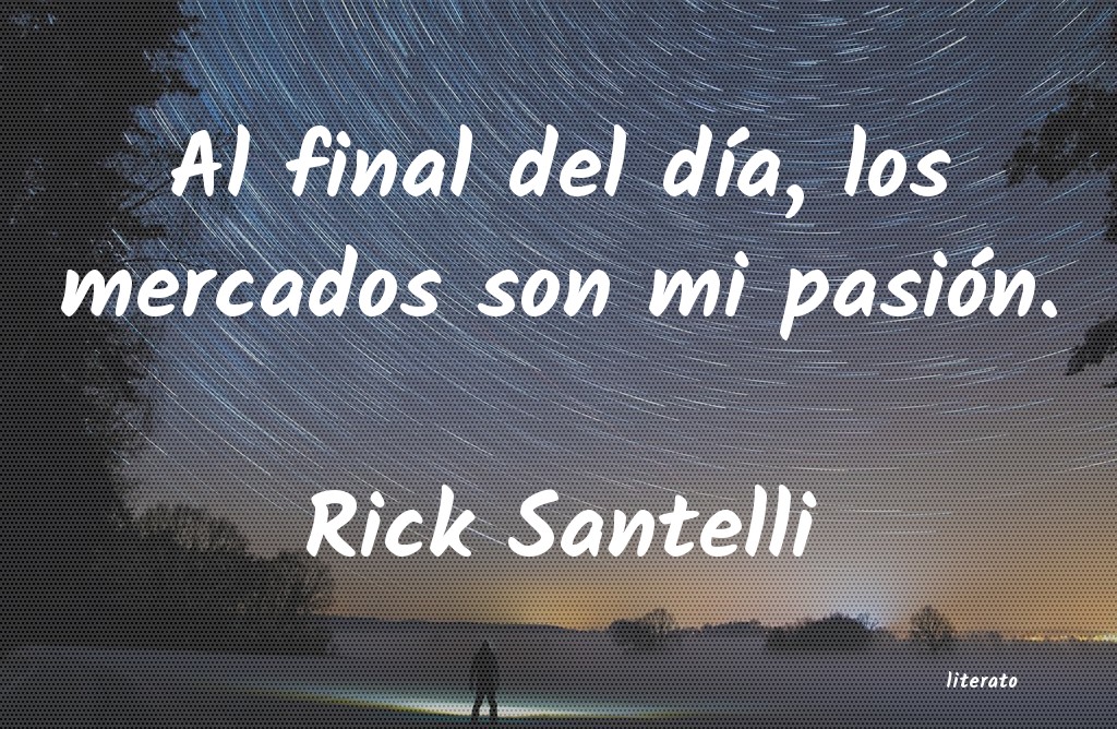 frases de Rick Santelli