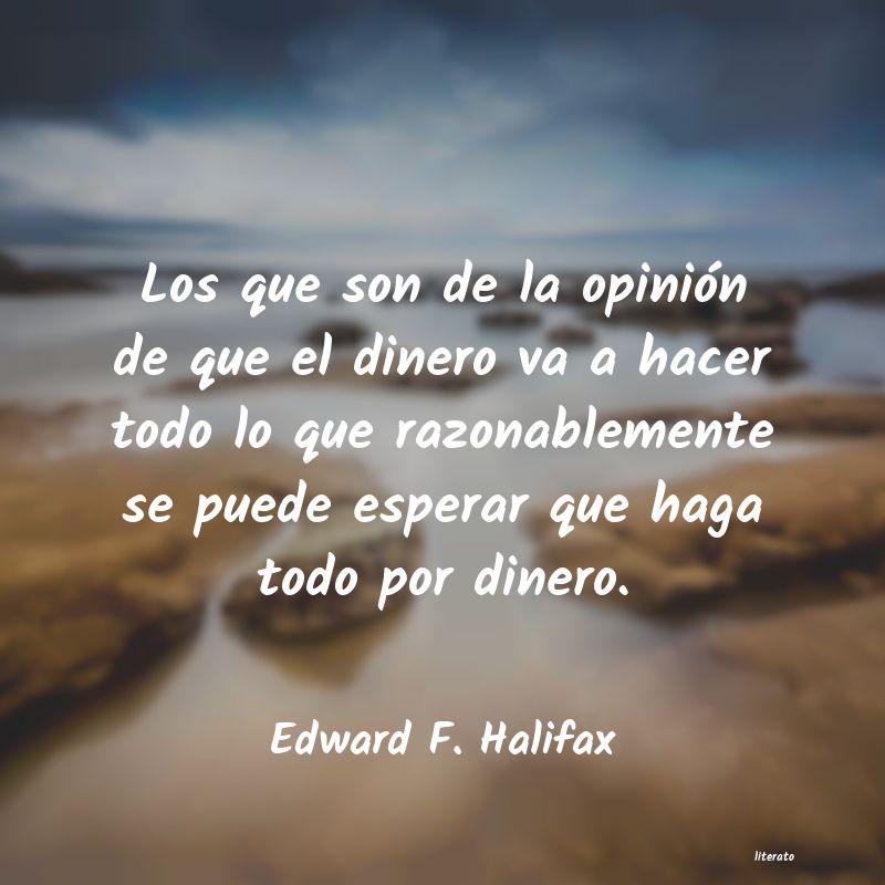 frases de Edward F. Halifax