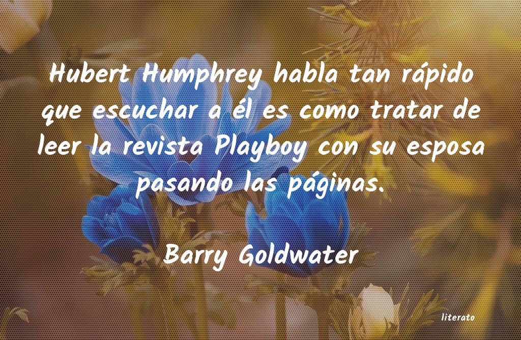 frases de Barry Goldwater