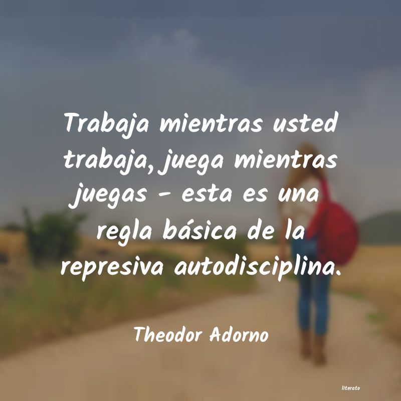 Frases de Theodor Adorno