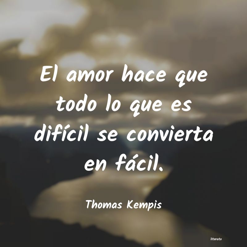 Frases de Thomas Kempis