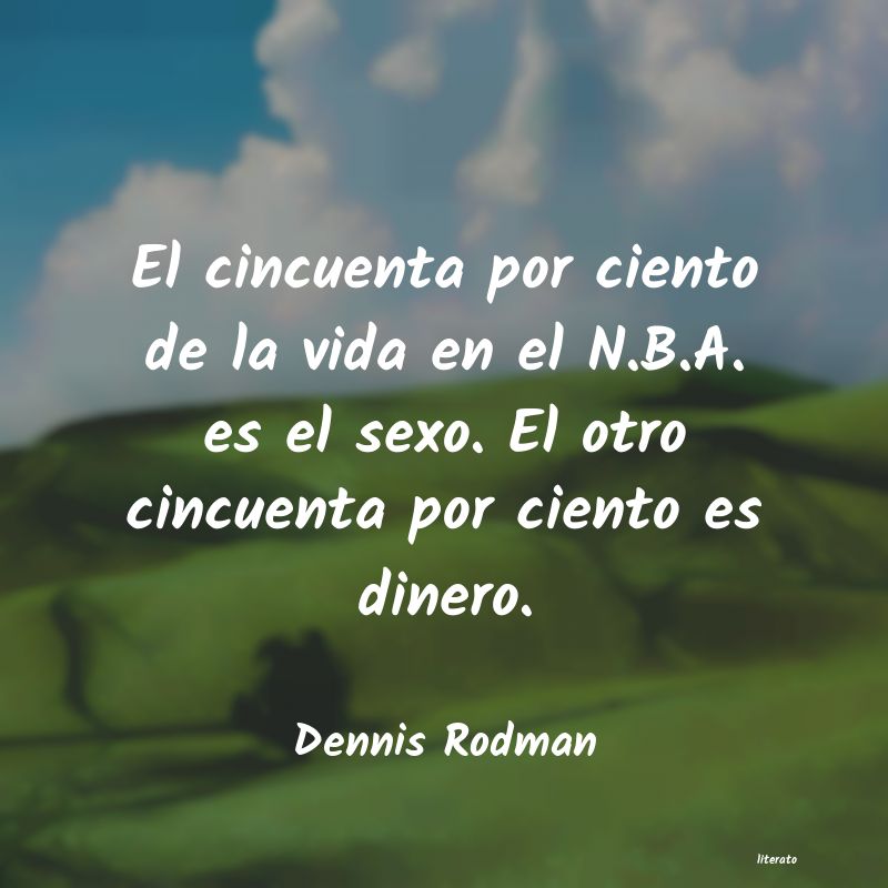 frases de Dennis Rodman