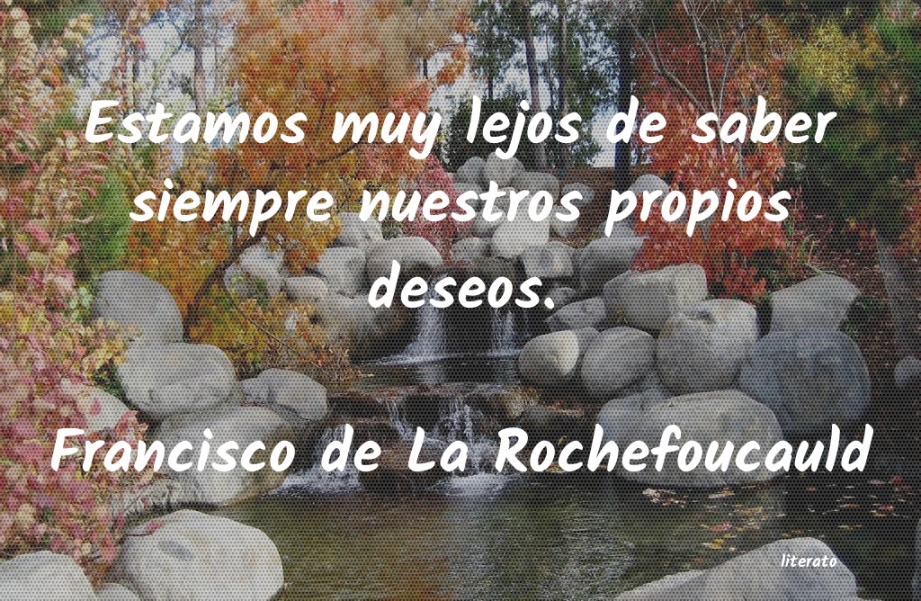 Frases de Francisco de La Rochefoucauld