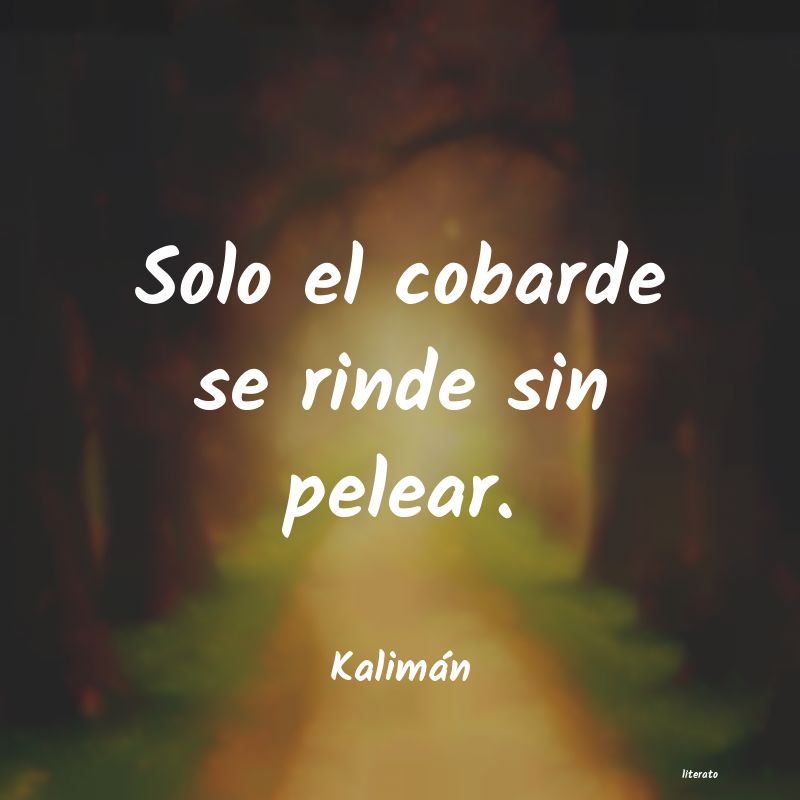 frases de Kalimán