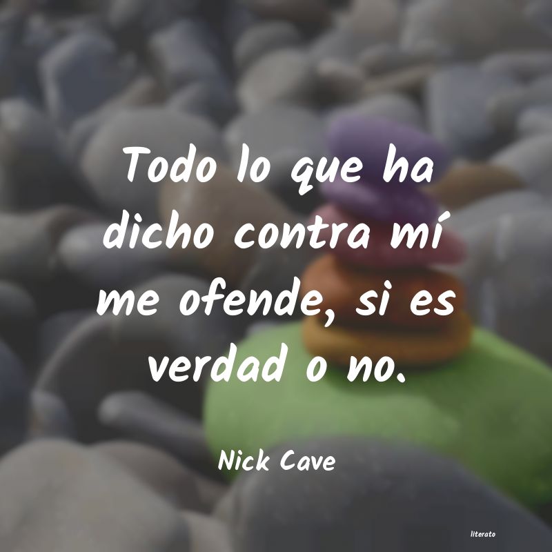 frases de Nick Cave
