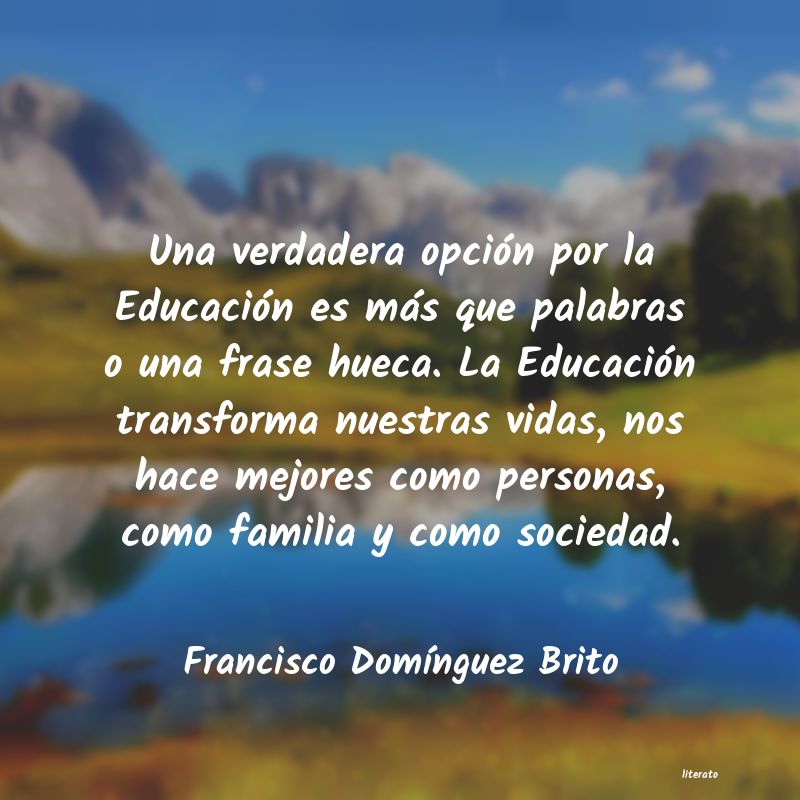 Frases de Francisco Domínguez Brito