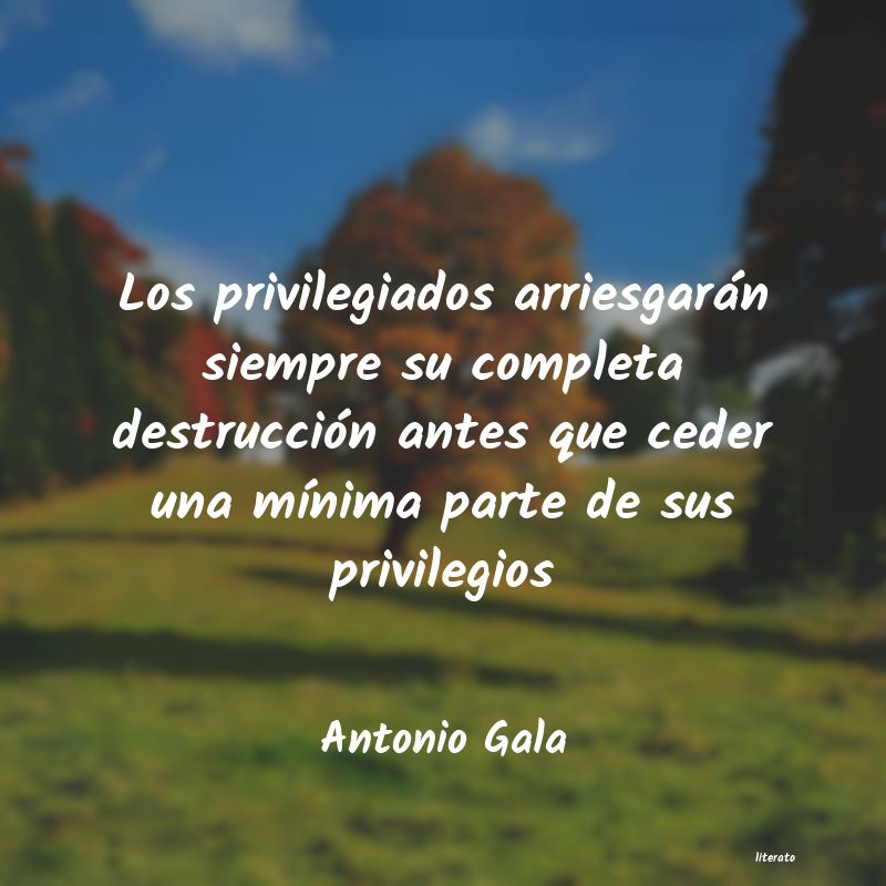 Frases de Antonio Gala