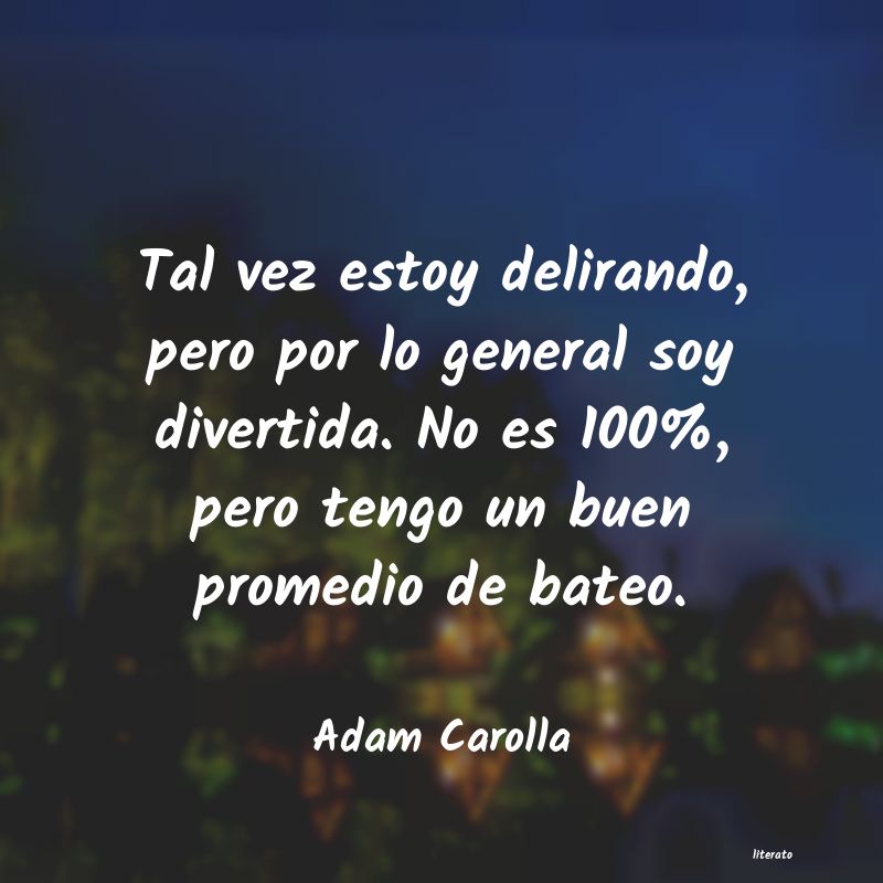 frases de Adam Carolla