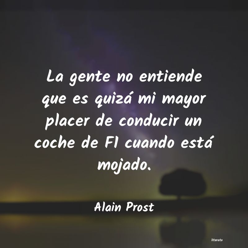 frases de Alain Prost