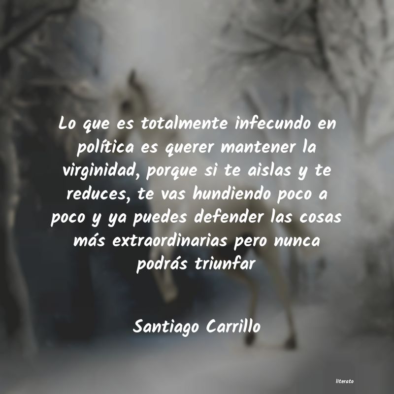 frases de Santiago Carrillo