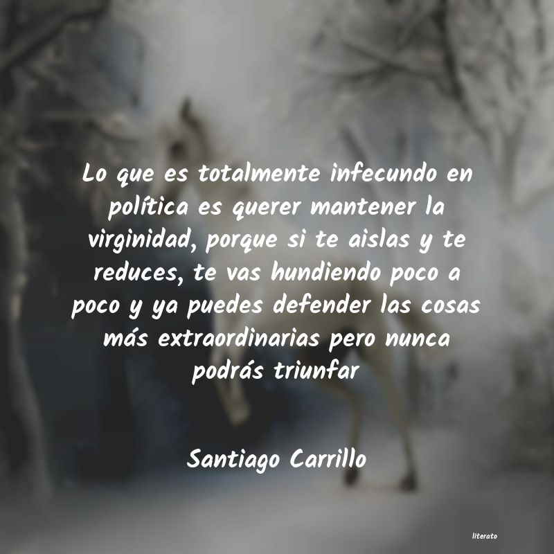 Frases de Santiago Carrillo