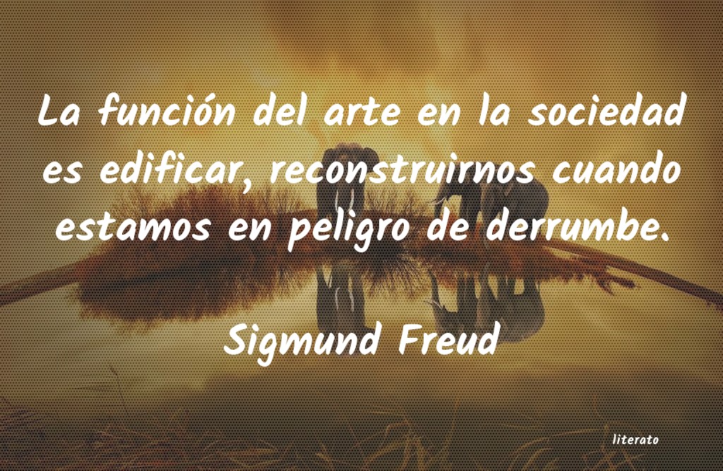 Frases de Sigmund Freud