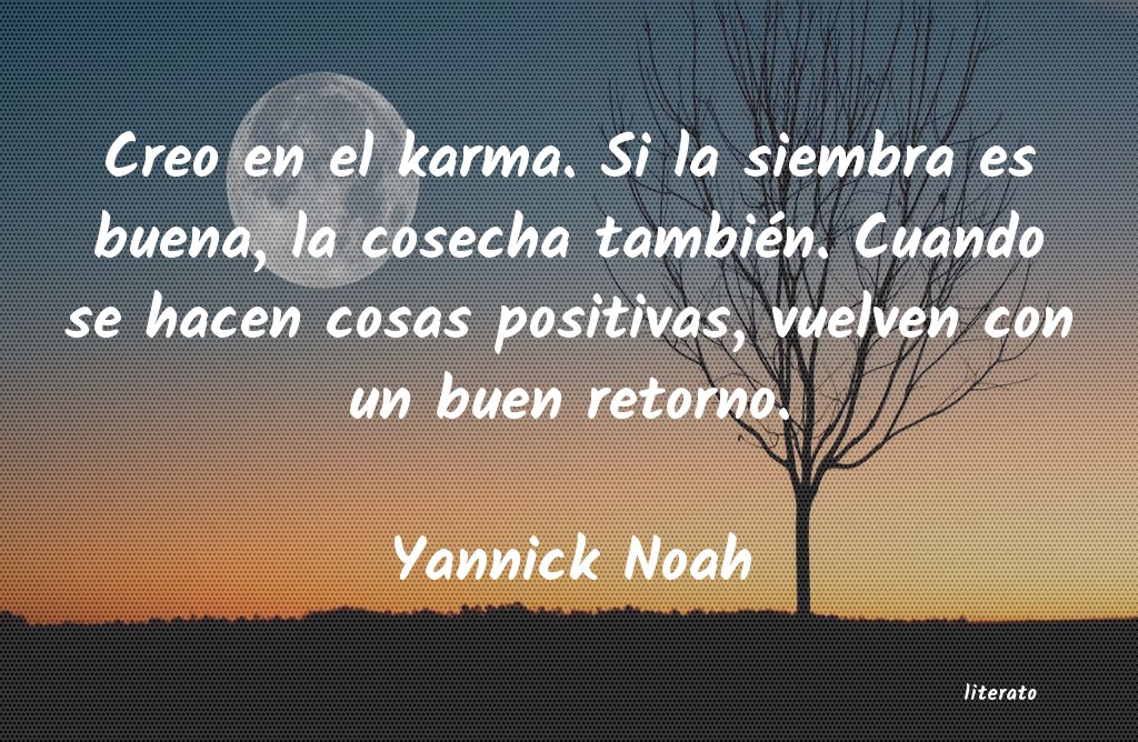 frases de Yannick Noah