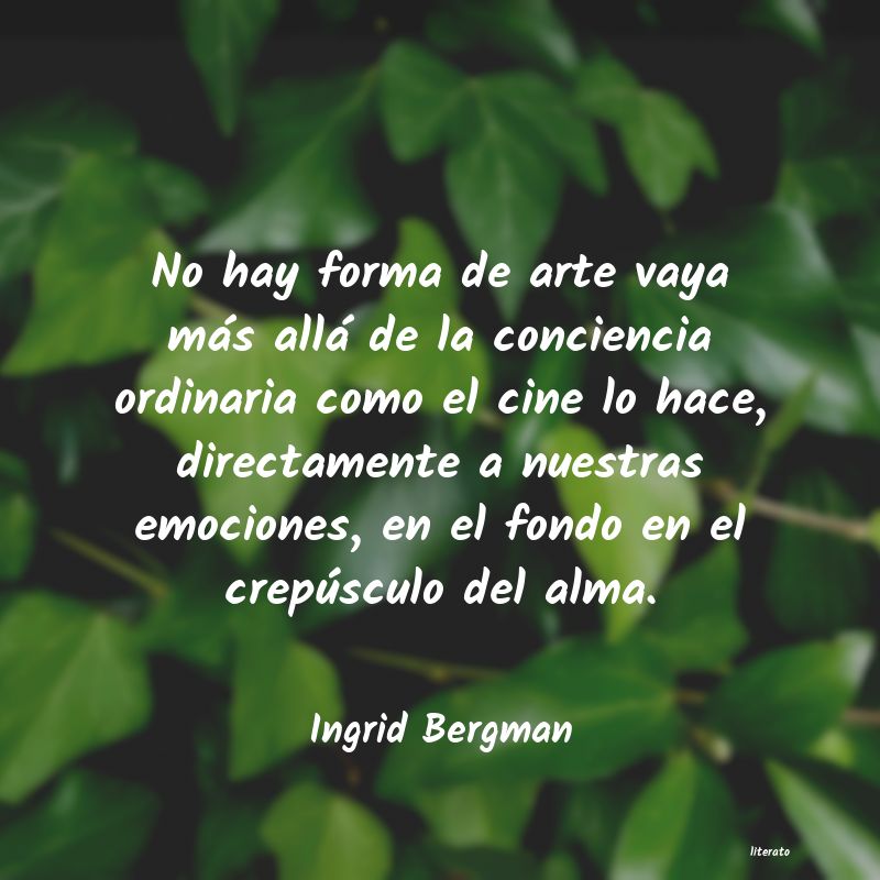 Frases de Ingrid Bergman