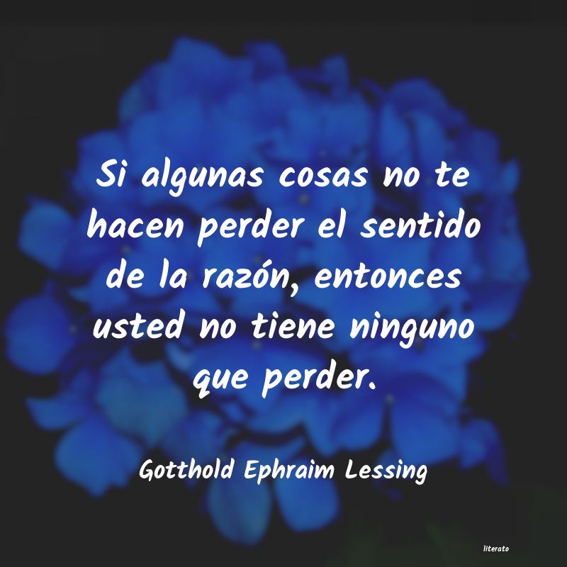 Frases de Gotthold Ephraim Lessing