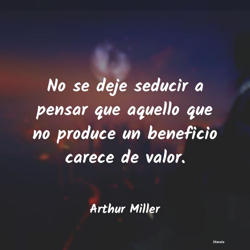 frases de Arthur Miller