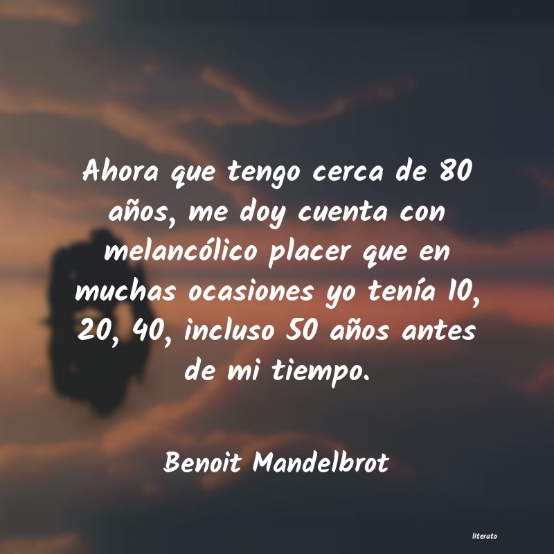 Frases de Benoit Mandelbrot