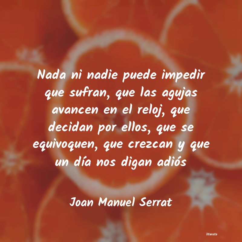 Frases de Joan Manuel Serrat