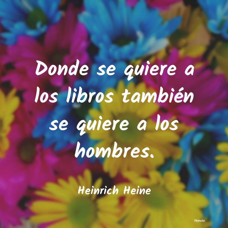 frases de Heinrich Heine