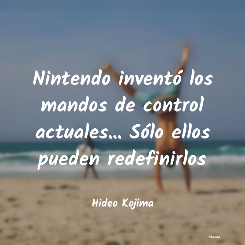 frases de Hideo Kojima