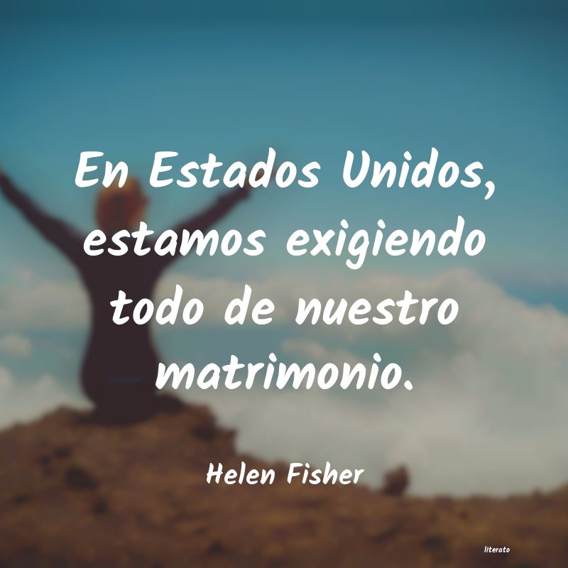 frases de Helen Fisher