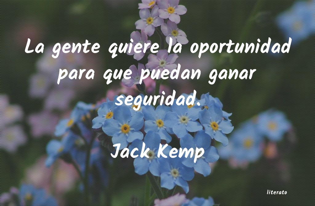 Frases de Jack Kemp