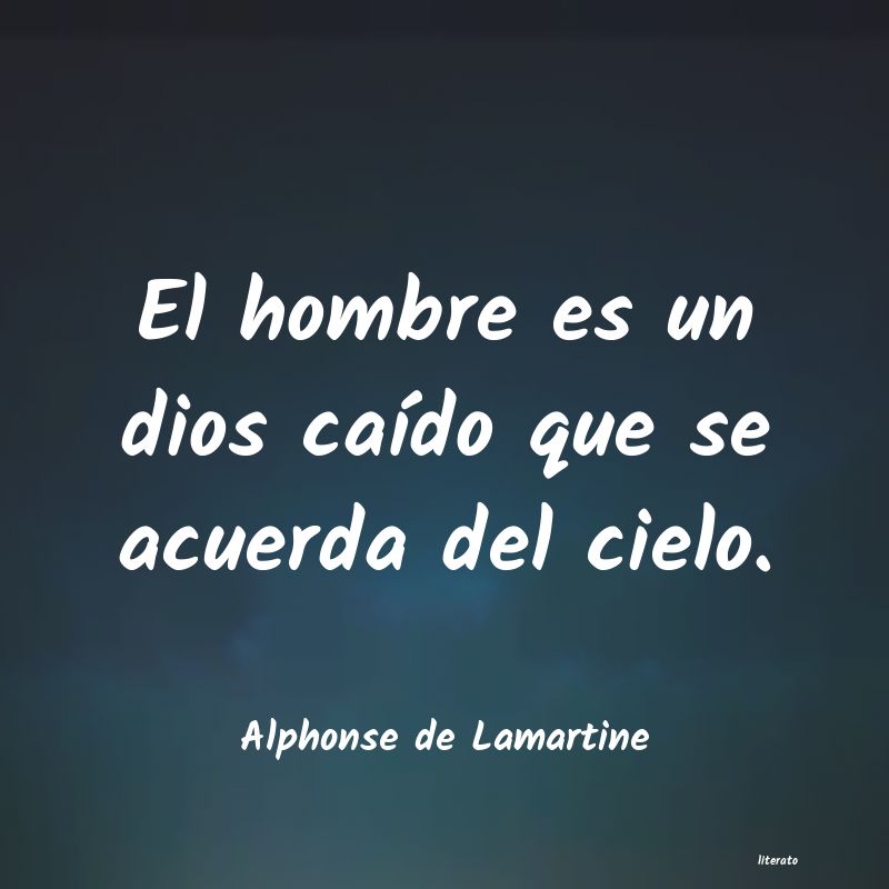 Frases de Alphonse de Lamartine