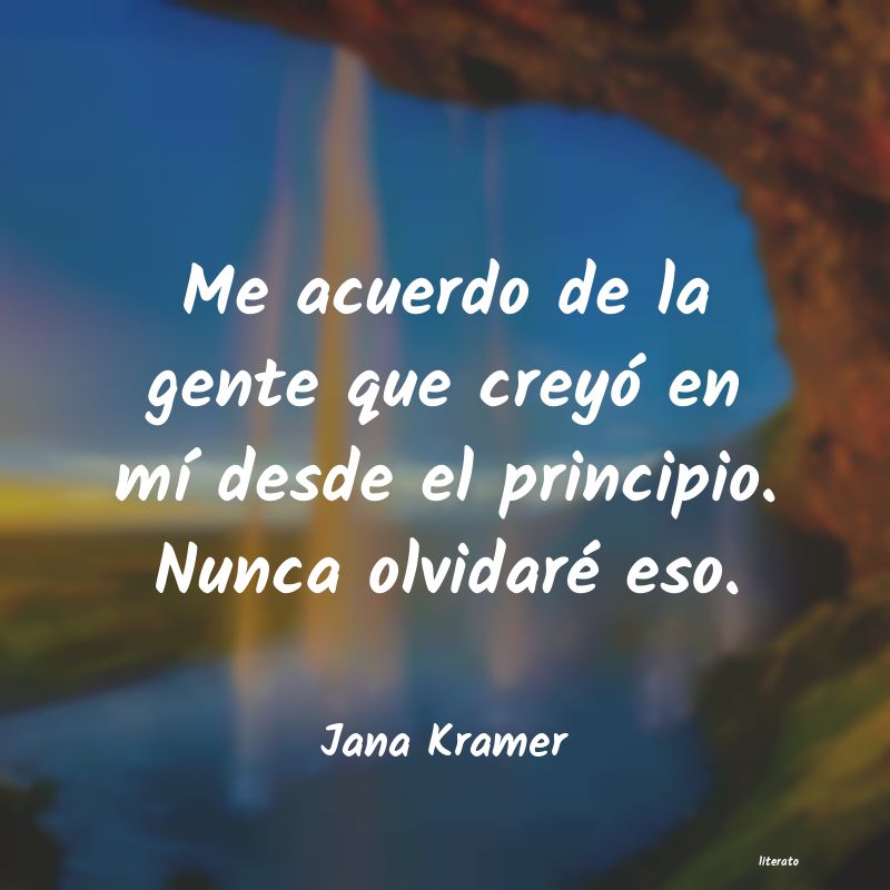 Frases de Jana Kramer