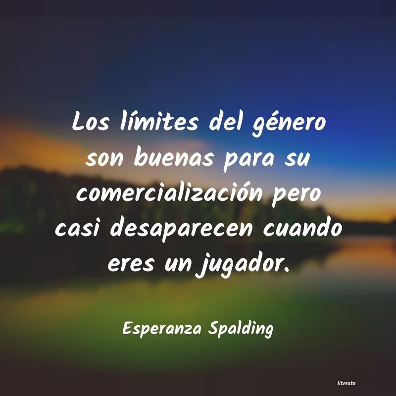 frases de Esperanza Spalding