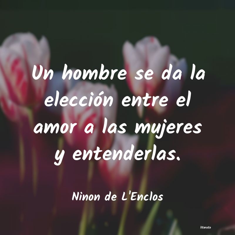 Frases de Ninon de L'Enclos