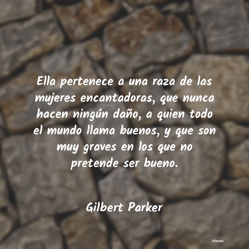 frases de Gilbert Parker