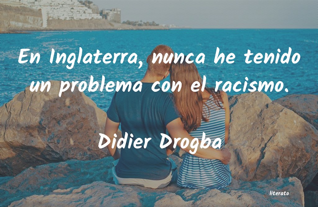 frases de Didier Drogba