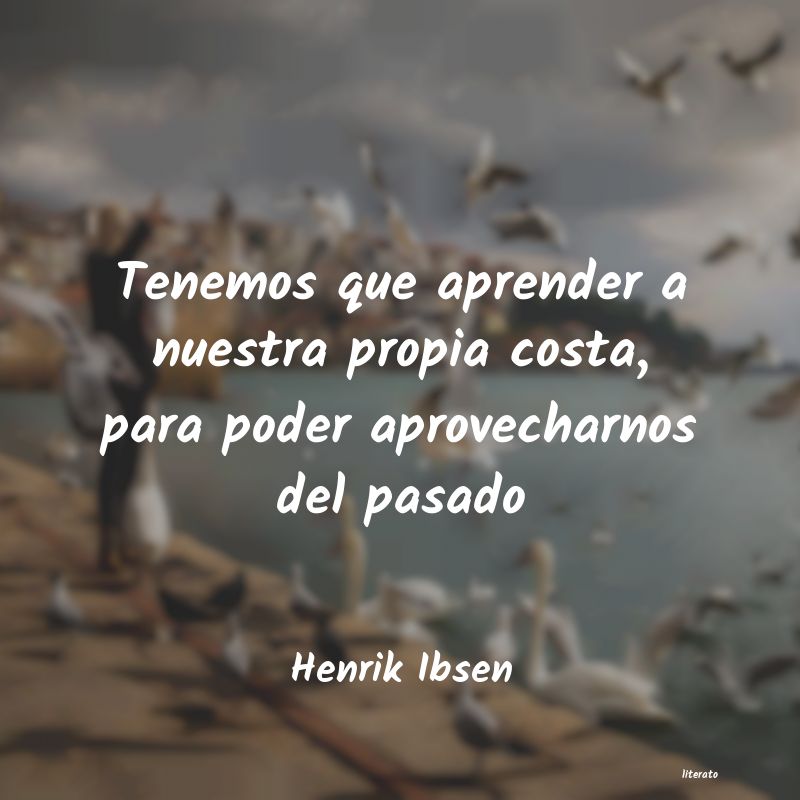 Frases de Henrik Ibsen