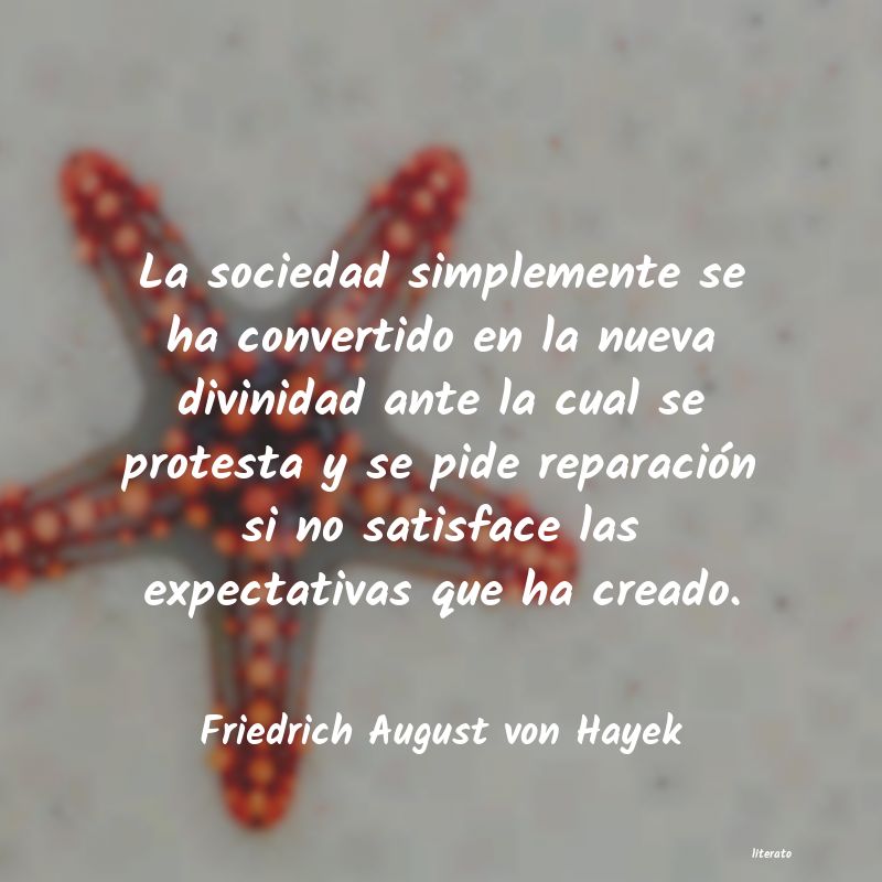 frases de Friedrich August von Hayek