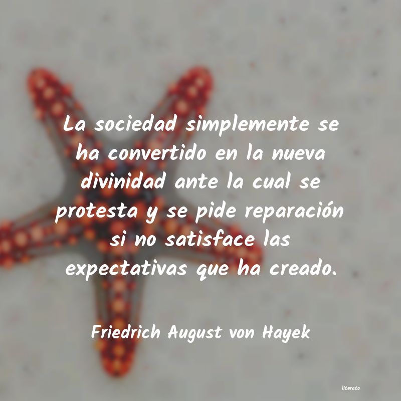 Frases de Friedrich August von Hayek