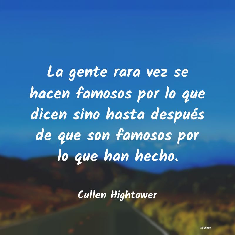 Frases de Cullen Hightower