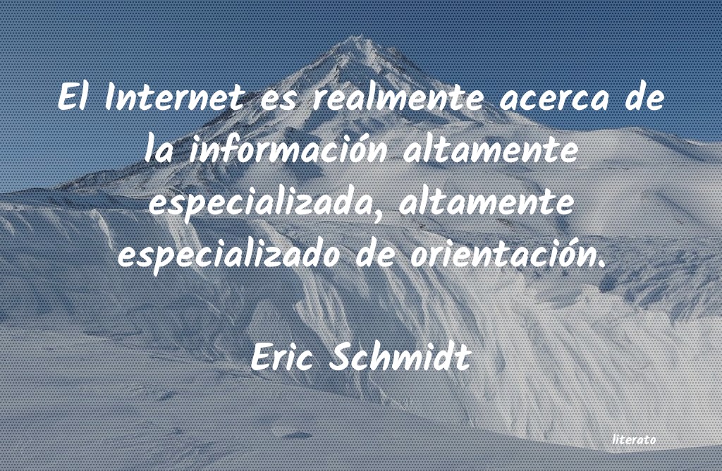 Frases de Eric Schmidt