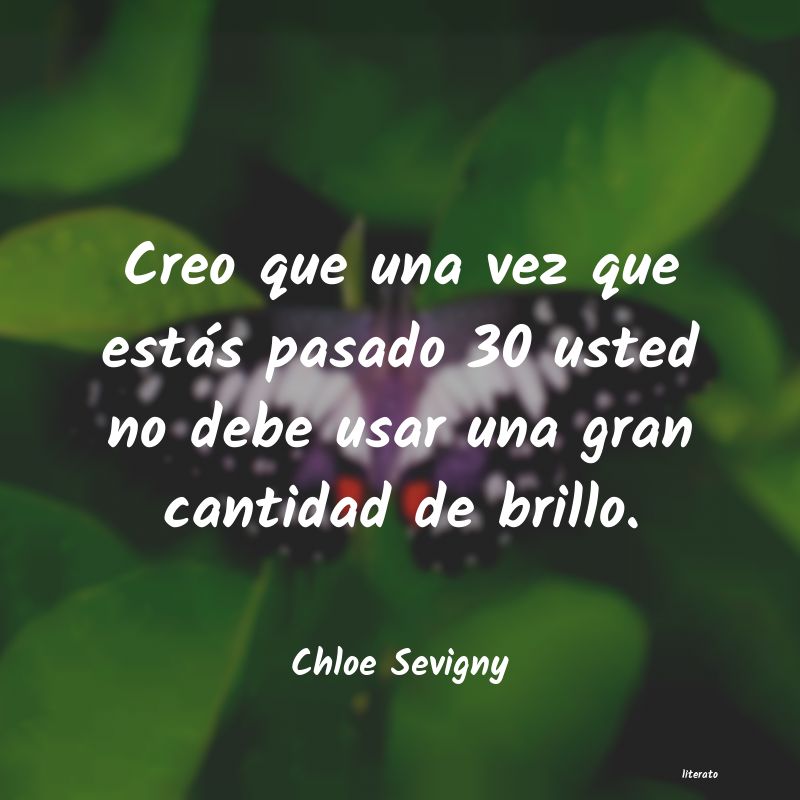 Frases de Chloe Sevigny